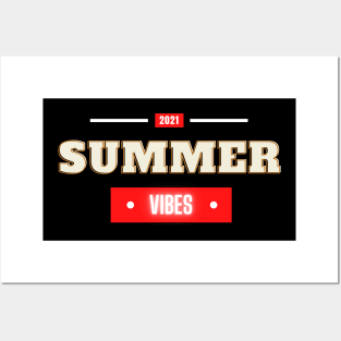 Summer Vibes 2021 Posters and Art